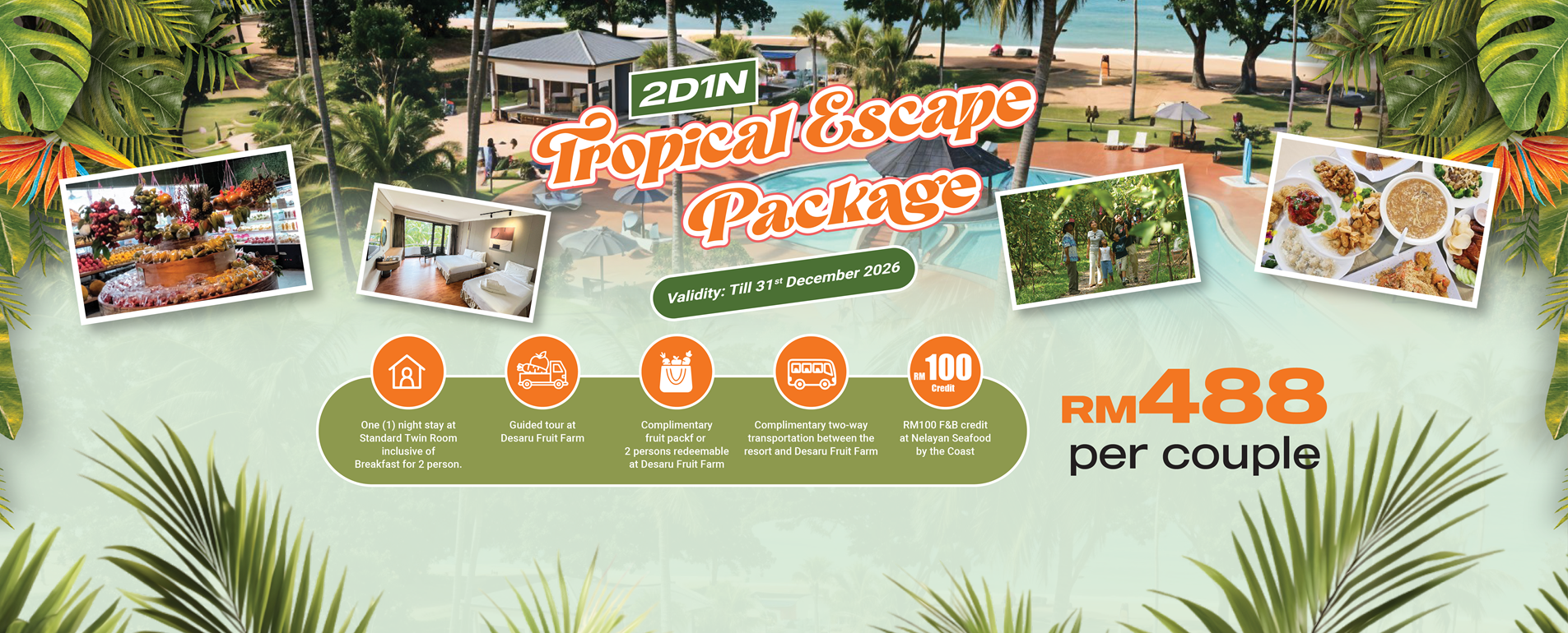 2D1N Tropical Escape